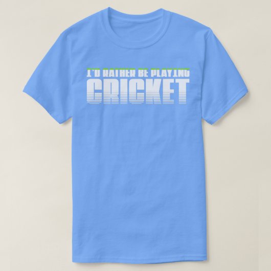 T-shirt Je préfère jouer au cricket (Design devant)