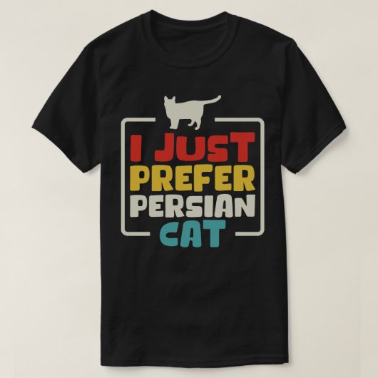 T-shirt Je Préfère Juste Chat Perse (Design devant)