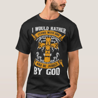 T-shirt Je Préfère Me Tenir Avec Dieu Jésus Christ Christi
