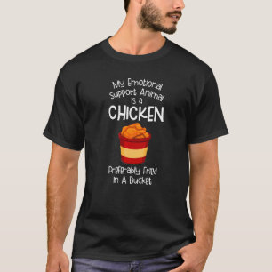T-shirt Je préfère mon poulet frit dans un seau 1