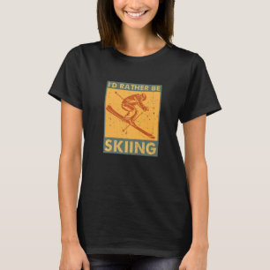 T-shirt Je préfère Skier Drôle Skieurs Designs Skiing H