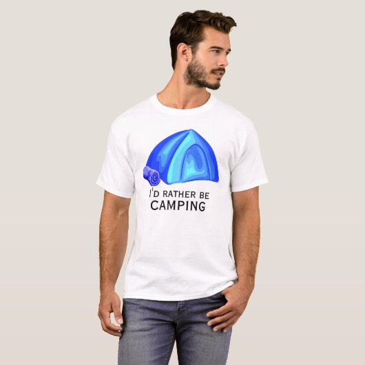 T-shirt Je préférerais camper sous une tente bleue (Devant entier)