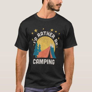 T-shirt Je Préférerais Camping Tente Pleine lune Arbres Mo