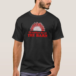 T-shirt Je préférerais être à la ferme de tournesols de ch