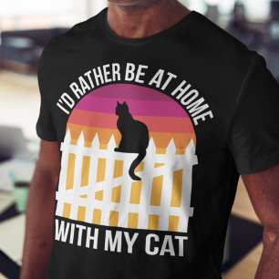 T-shirt Je préférerais être à la maison avec mon chat