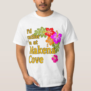 T-shirt Je préférerais être à Makena Cove Hawaii