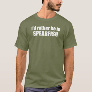 T-shirt Je préférerais être à Spearfish, dans le Dakota du