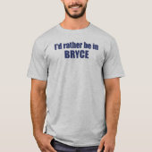 T-shirt Je Préférerais Être Dans Le Parc National De Bryce (Devant)