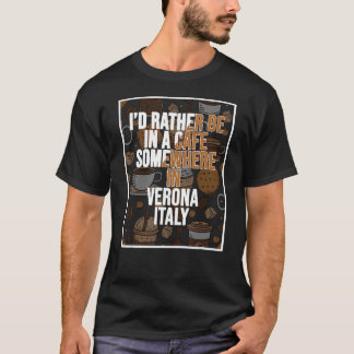 T-shirt Je Préférerais Être Dans Un Café Quelque Part À Vé