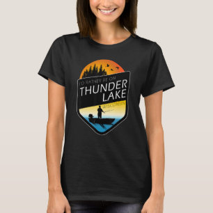 T-shirt Je préférerais être sur Thunder Lake Wisconsin Fis