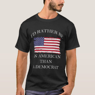 T-shirt Je préférerais être un Américain plutôt qu'un démo