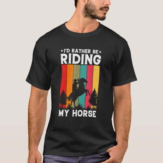T-shirt Je Préférerais Faire De L'Équitation Équestre À Éq (Devant)