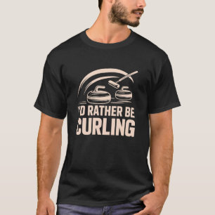 T-shirt Je préférerais faire du curling, pierre de curling