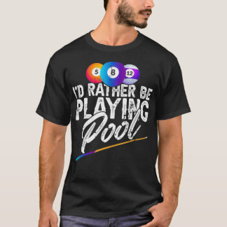 T-shirt Je préférerais jouer à pool u2013 Chalk pour billa