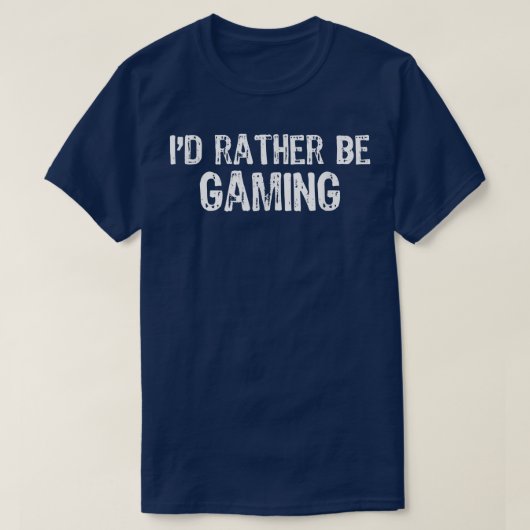 T-shirt Je Préférerais Jouer VidéoGamer Game Gift (Design devant)