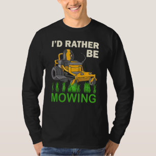T-shirt Je Préférerais Mâcher Funny Mower