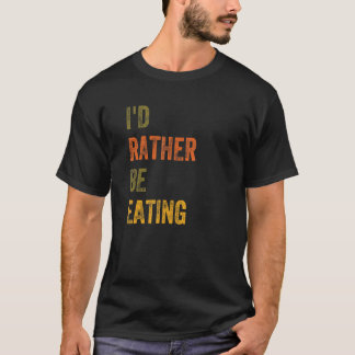 T-shirt Je préférerais manger