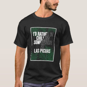 T-shirt Je préférerais me détendre à Las Picuas Porto Rico