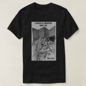 T-shirt Je préférerais ne pas citer Bartleby (Design devant)
