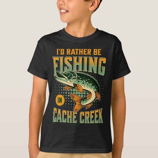 T-shirt Je Préférerais Pêcher Dans Cache Creek (Devant)