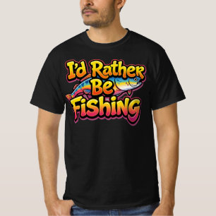 T-shirt Je préférerais pêcher la truite arc-en-ciel