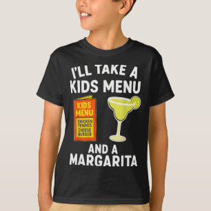 T-shirt Je prendrai un menu enfant et une Margarita Maman