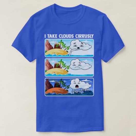 T-shirt Je Prends Des Nuages Météorologiste Météorologue M (Design devant)