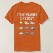 T-shirt Je prends Météo Cirrustique Chemise Météorologie M (Design devant)