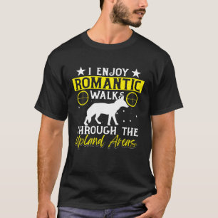 T-shirt Je prends plaisir à de longues promenades romantiq