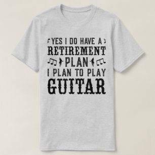 T-shirt Je Prévois Jouer Guitare Plan De Retraite Drôle Di