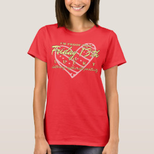 T-shirt Je prouve que vendredi 13 est chanceux
