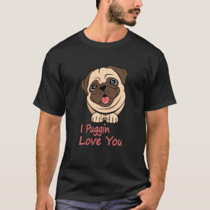 T-shirt Je Puggin Lote Mignonne Carlin Drôle Chien Tee Pug