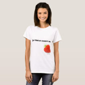 T-shirt je ramène ma fraise (Devant entier)