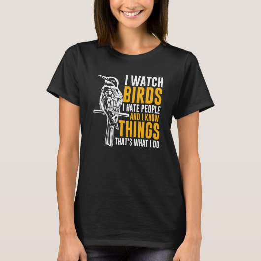 T-shirt Je regarde les oiseaux l'observation des oiseaux (Devant)