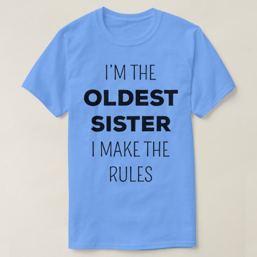 T-shirt Je Rends Les Règles II Des Soeurs Les Plus Ancienn (Design devant)