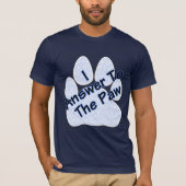 T-shirt Je Réponds À La Paw On Paw Men's Tee (Devant)
