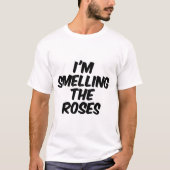 T-shirt Je respire les roses (Devant)