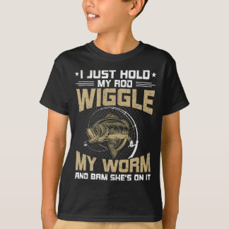 T-shirt Je retiens ma barbe Wiggle my Worm Fly Fishing