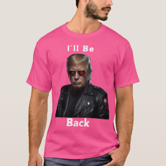 T-shirt Je Reviendrai Trump