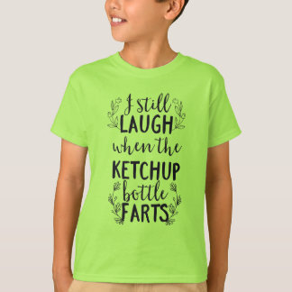 T-shirt Je ris toujours quand la bouteille Ketchup commenc