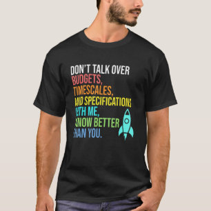 T-shirt Je Sais Mieux Que Vous L'Ingénieur Aérospatial Roc