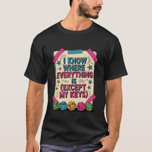 T-shirt Je sais où tout est drôle Bureau désordonné humour