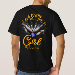 T-shirt Je Sais Que J'Ai Un Bol Comme Une Fille Essaie De 