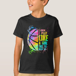 T-shirt Je Sais Que Je Joue Comme Une Fille Essaie De Cont