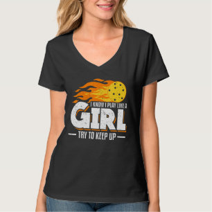 T-shirt Je Sais Que Je Joue Comme Une Fille Essaie De Gard