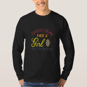 T-shirt Je Sais Que Je Joue Comme Une Fille Essaie De Gard