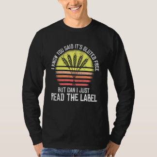 T-shirt Je Sais Que Vous Avez Dit Sa Maladie Libre Gluten 