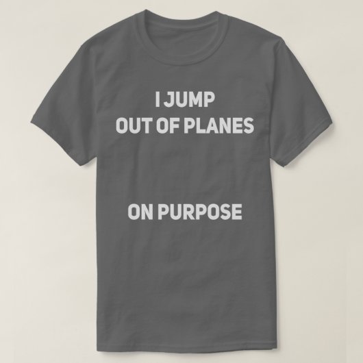 T-shirt Je Saute D'Avions Sur L'Usage Skydiver Funny (Design devant)