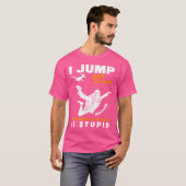 T-shirt Je Saute Des Avions Skydiver Parachute Skydiver (Devant entier)