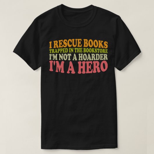T-shirt je secourt des livres piégés dans la librairie im (Design devant)